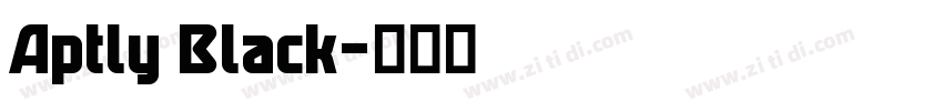 Aptly Black字体转换 Aptly Black字体转换